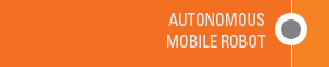 AUTONOMOUS MOBILE ROBOT